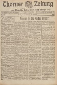 Thorner Zeitung : Ostdeutsche Zeitung und General-Anzeiger. 1919, Nr. 15 (18 Januar) + dod.