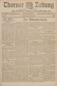 Thorner Zeitung : Ostdeutsche Zeitung und General-Anzeiger. 1919, Nr. 49 (27 Februar)