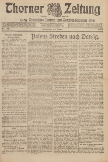 Thorner Zeitung : Ostdeutsche Zeitung und General-Anzeiger. 1919, Nr. 65 (18 März)