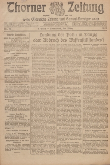 Thorner Zeitung : Ostdeutsche Zeitung und General-Anzeiger. 1919, Nr. 75 (29 März) + dod.
