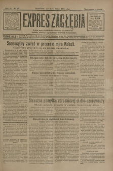 Expres Zagłębia : jedyny organ demokratyczny niezależny woj. kieleckiego. R.6, nr 44 (14 lutego 1931)