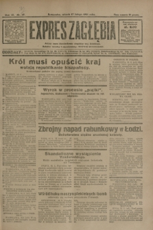 Expres Zagłębia : jedyny organ demokratyczny niezależny woj. kieleckiego. R.6, nr 47 (17 lutego 1931)