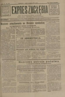 Expres Zagłębia : jedyny organ demokratyczny niezależny woj. kieleckiego. R.6, nr 64 (6 marca 1931)