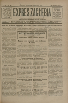 Expres Zagłębia : jedyny organ demokratyczny niezależny woj. kieleckiego. R.6, nr 135 (18 maja 1931)