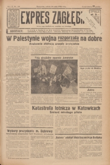 Expres Zagłębia : jedyny organ demokratyczny niezależny woj. kieleckiego. R.11, nr 148 (30 maja 1936)