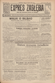 Expres Zagłębia : jedyny organ demokratyczny niezależny woj. kieleckiego. R.12, nr 167 (18 czerwca 1937)