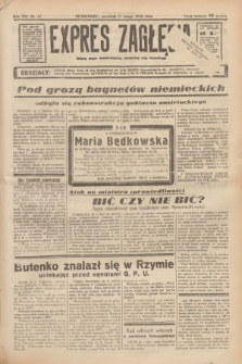 Expres Zagłębia : jedyny organ demokratyczny niezależny woj. kieleckiego. R.13, nr 47 (17 lutego 1938)