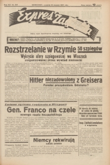 Expres Zagłębia : jedyny organ demokratyczny niezależny woj. kieleckiego. R.14, nr 219 (10 sierpnia 1939)