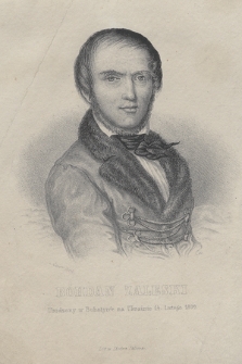 Bohdan Zaleski : urodzony w Bohatyrce na Ukrainie 14. Lutego 1802