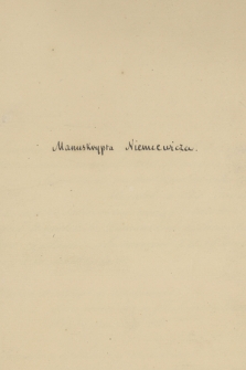 „Manuskrypta Niemcewicza” w Bibliotece Polskiej w Paryżu
