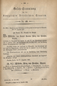 Gesetz-Sammlung für die Königlichen Preußischen Staaten. 1860, Nr. 40 (31 Dezember)