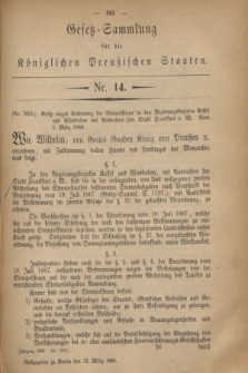 Gesetz-Sammlung für die Königlichen Preußischen Staaten. 1868, Nr. 14 (13 März)