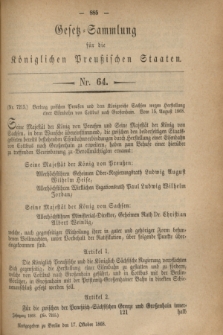 Gesetz-Sammlung für die Königlichen Preußischen Staaten. 1868, Nr. 64 (17 October)