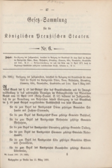Gesetz-Sammlung für die Königlichen Preußischen Staaten. 1890, Nr. 6 (15 März)