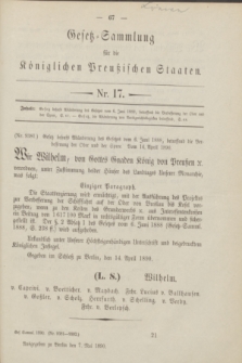 Gesetz-Sammlung für die Königlichen Preußischen Staaten. 1890, Nr. 17 (7 Mai)