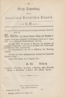 Gesetz-Sammlung für die Königlichen Preußischen Staaten. 1891, Nr. 37 (30 Dezember)
