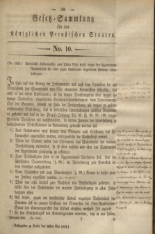 Gesetz-Sammlung für die Königlichen Preußischen Staaten. 1834, No. 10 (20 Mai)