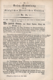 Gesetz-Sammlung für die Königlichen Preußischen Staaten. 1843, Nr. 14 (21 April) + dod.