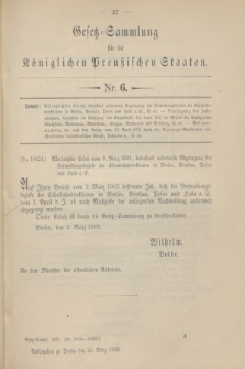 Gesetz-Sammlung für die Königlichen Preußischen Staaten. 1903, Nr. 6 (24 März)