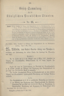 Gesetz-Sammlung für die Königlichen Preußischen Staaten. 1903, Nr. 16 (27 Mai)