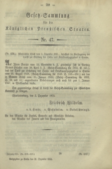 Gesetz-Sammlung für die Königlichen Preußischen Staaten. 1855, Nr. 47 (31 Dezember)