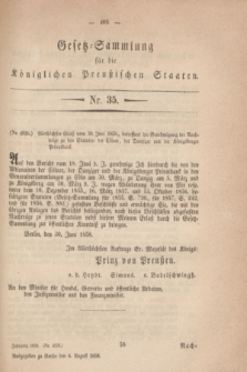 Gesetz-Sammlung für die Königlichen Preußischen Staaten. 1858, Nr. 35 (6 August)