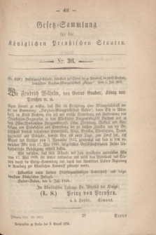 Gesetz-Sammlung für die Königlichen Preußischen Staaten. 1858, Nr. 36 (9 August)