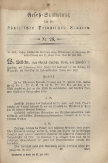 Gesetz-Sammlung für die Königlichen Preußischen Staaten. 1861, Nr. 26 (15 Juli)