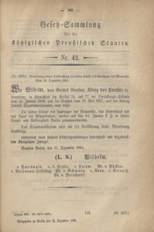 Gesetz-Sammlung für die Königlichen Preußischen Staaten. 1861, Nr. 42 (31 Dezember)