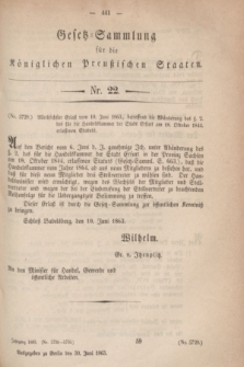Gesetz-Sammlung für die Königlichen Preußischen Staaten. 1863, Nr. 22 (30 Juni)