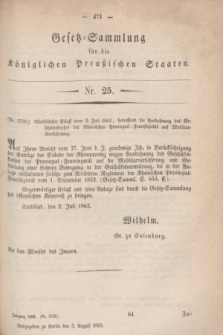 Gesetz-Sammlung für die Königlichen Preußischen Staaten. 1863, Nr. 25 (5 August)