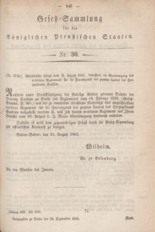 Gesetz-Sammlung für die Königlichen Preußischen Staaten. 1863, Nr. 30 (24 September)