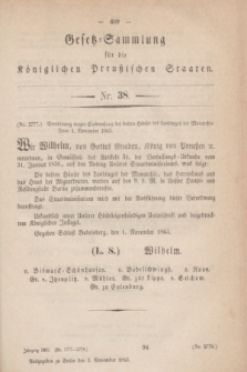 Gesetz-Sammlung für die Königlichen Preußischen Staaten. 1863, Nr. 38 (3 November)