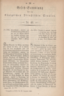 Gesetz-Sammlung für die Königlichen Preußischen Staaten. 1863, Nr. 43 (22 Dezember)