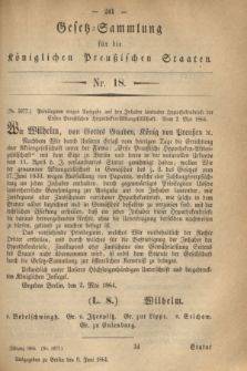 Gesetz-Sammlung für die Königlichen Preußischen Staaten. 1864, Nr. 18 (9 Juni)