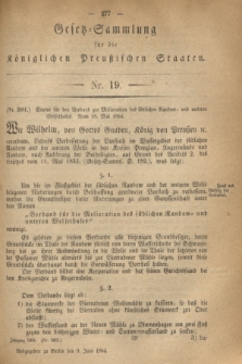 Gesetz-Sammlung für die Königlichen Preußischen Staaten. 1864, Nr. 19 (9 Juni)