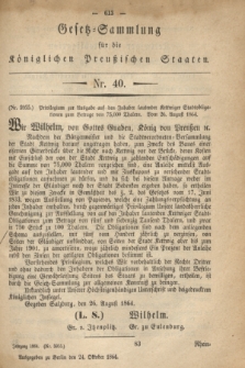 Gesetz-Sammlung für die Königlichen Preußischen Staaten. 1864, Nr. 40 (24 Oktober)