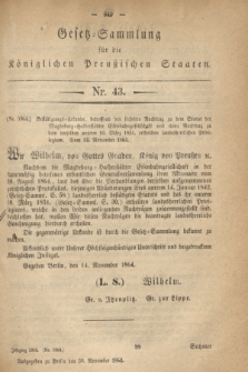 Gesetz-Sammlung für die Königlichen Preußischen Staaten. 1864, Nr. 43 (30 November)