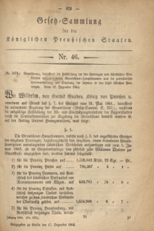 Gesetz-Sammlung für die Königlichen Preußischen Staaten. 1864, Nr. 46 (17 Dezember)
