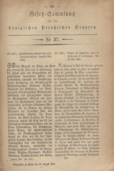 Gesetz-Sammlung für die Königlichen Preußischen Staaten. 1865, Nr. 37 (23 August)