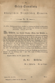 Gesetz-Sammlung für die Königlichen Preußischen Staaten. 1866, Nr. 9 (24 März)