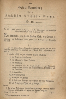 Gesetz-Sammlung für die Königlichen Preußischen Staaten. 1867, Nr 19 (9 März)