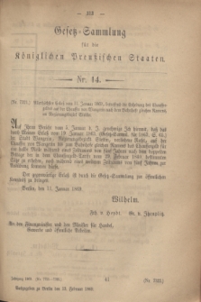 Gesetz-Sammlung für die Königlichen Preußischen Staaten. 1869, Nr. 14 (13 Februar)