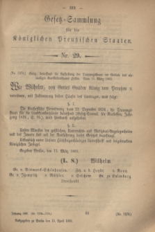 Gesetz-Sammlung für die Königlichen Preußischen Staaten. 1869, Nr. 29 (15 April)