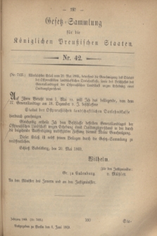 Gesetz-Sammlung für die Königlichen Preußischen Staaten. 1869, Nr. 42 (8 Juni)
