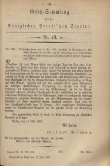 Gesetz-Sammlung für die Königlichen Preußischen Staaten. 1869, Nr. 43 (11 Juni) + dod.