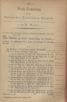 Gesetz-Sammlung für die Königlichen Preußischen Staaten. 1869, Nr. 70 (27 Dezember)
