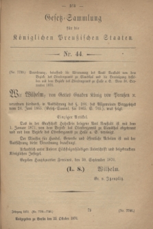 Gesetz-Sammlung für die Königlichen Preußischen Staaten. 1870, Nr. 44 (22 Oktober)