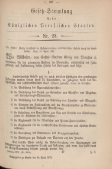 Gesetz-Sammlung für die Königlichen Preußischen Staaten. 1872, Nr. 23 (26 April)