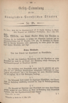 Gesetz-Sammlung für die Königlichen Preußischen Staaten. 1872, Nr. 28 (27 Mai)